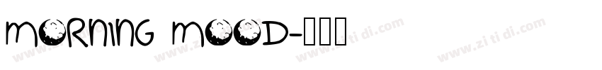 morning mood字体转换